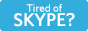 Tired of Skype? Discord